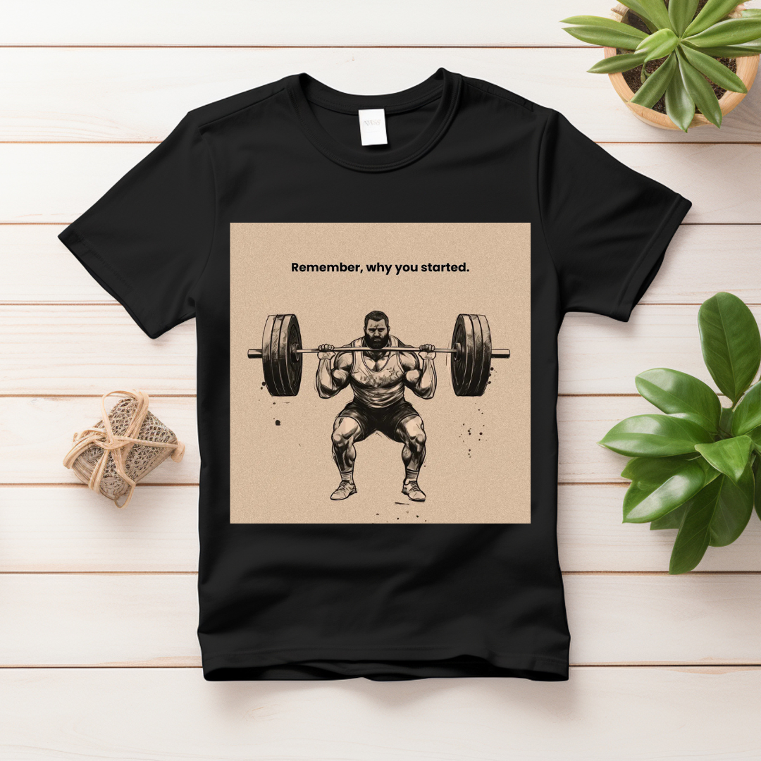 REMEMBER WHY YOU STARTED